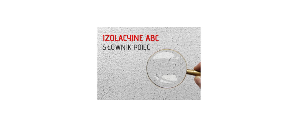 Izolacyjne ABC - słownik - baza pojęć