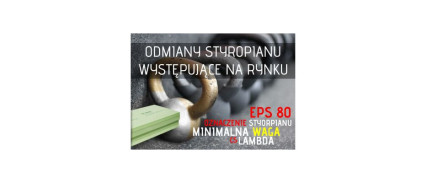 Styropian do ocieplenia domu - parametry izolacji waga i lambda